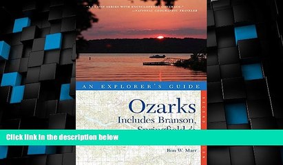 #A# Explorer s Guide Ozarks: Includes Branson, Springfield   Northwest Arkansas (Second Edition)