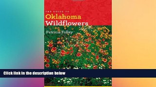 PDF #A# The Guide to Oklahoma Wildflowers (Bur Oak Guide)  Audiobook Download
