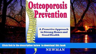 liberty book  Osteoporosis Prevention: A Proactive Approach to Strong Bones And Good Health