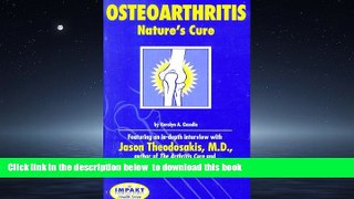 Best book  Osteoarthritis:  Nature s Cure READ ONLINE