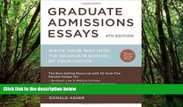 Deals in Books  Graduate Admissions Essays, Fourth Edition: Write Your Way into the Graduate