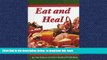 GET PDFbooks  Eat and Heal (Foods That Can Prevent or Cure Many Common Ailments) BOOK ONLINE