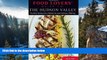 Buy #A# Food Lovers  Guide toÂ® The Hudson Valley: The Best Restaurants, Markets   Local Culinary