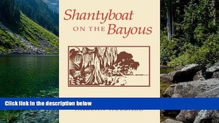 PDF #A# Shantyboat On The Bayous  Hardcover