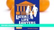 Deals in Books  Later-in-Life Lawyers (2nd Ed.): Tips for the Non-Traditional Law Student  READ