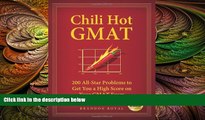 Full Online [PDF]  Chili Hot GMAT: 200 All-Star Problems to Get You a High Score on Your GMAT