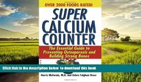 Best books  Super Calcium Counter: The Essential Guide to Preventing Osteoporosis and Building