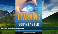 READ book  Learning: 25 Learning Techniques for Accelerated Learning - Learn Faster by 300%!