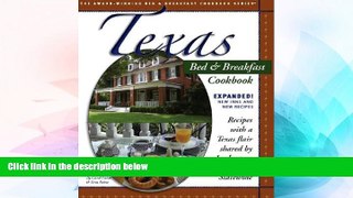 Texas Bed   Breakfast Cookbook: Recipes with a Texas Flair Shared by Innkeepers from B Bs