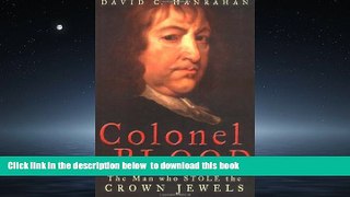 Best books  Colonel Blood: The Man Who Stole the Crown Jewels BOOOK ONLINE