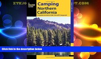Buy NOW Camping Northern California: A Comprehensive Guide to Public Tent and RV Campgrounds
