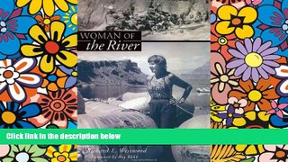 Woman Of The River: Georgie White Clark, Whitewater Pioneer  Audiobook Download