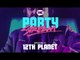 Party Stream Ep. 1 with 12th Planet