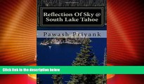 Buy NOW Reflection Of Sky @ South Lake Tahoe: Mesmerizing Drive Showcasing Flashing Spots At South