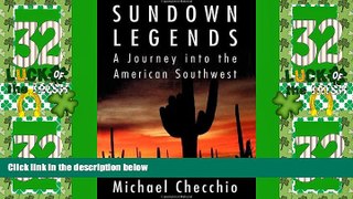 Buy Sundown Legends: A Journey into the American Southwest Book