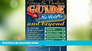 Buy NOW Gary   Nuala s Guide To Las Vegas and Beyond Full Book