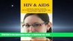 liberty book  HIV   AIDS: Symptoms, Testing, Treatment, Risk Factors, Preventions, Nutrition,