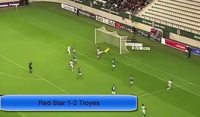 Red Star 1-2 ES Troyes - Tous Les Buts Exclusive - (18/11/2016)