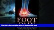 Best book  Foot Pain: Causes   Simple Steps   Exercises to Treat Irritating Foot Pain (Plantar
