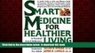 liberty book  Smart Medicine for Healthier Living : Practical A-Z Reference to Natural and