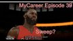 NBA 2K15: MyCareer Ep. 39: Sweep?