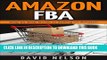 [PDF] Amazon FBA: Step by Step Guide to Selling on Amazon Full Collection