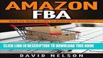 [PDF] Amazon FBA: Step by Step Guide to Selling on Amazon Full Collection