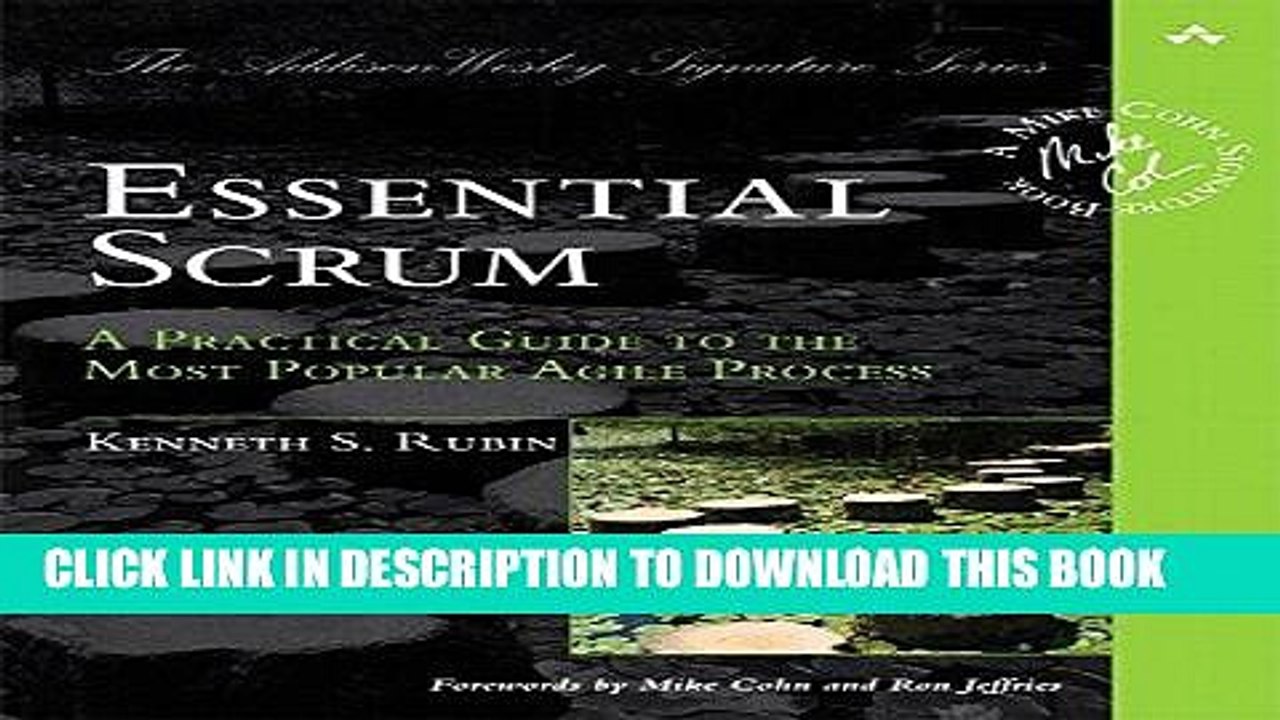 [PDF] Essential Scrum: A Practical Guide to the Most Popular Agile Process Popular Collection