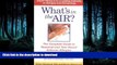 liberty book  What s in the Air?: The Complete Guide to Seasonal and Year-Round Airborne Allergies