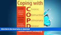 Buy book  Coping with COPD: Understanding, Treating, and Living with Chronic Obstructive Pulmonary