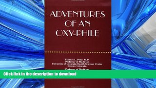 Read book  Adventures of an Oxy-Phile online for ipad