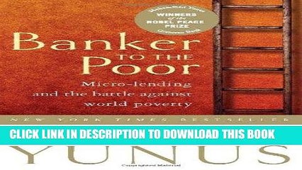 [PDF] Banker To The Poor: Micro-Lending and the Battle Against World Poverty Full Collection
