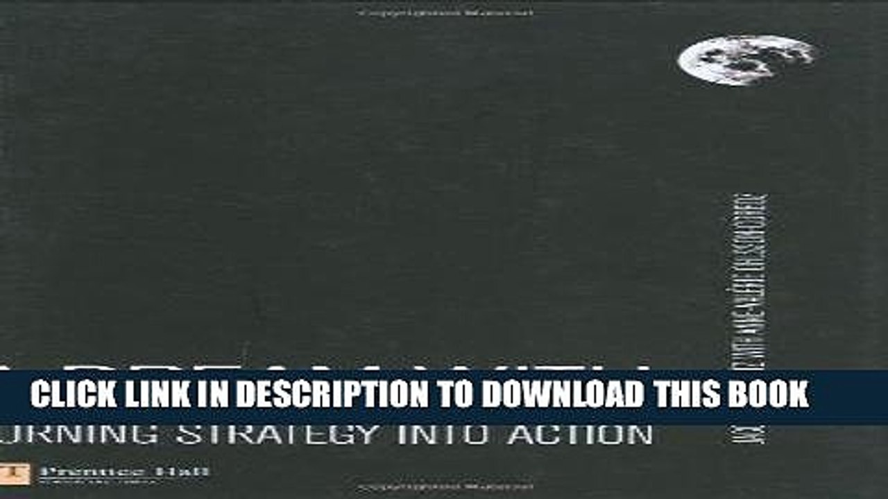 [PDF] A Dream with a Deadline: Turning strategy into action Popular Online
