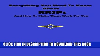 [PDF] Everything You Need To Know About RRSPs And How To Make Them Work For You Popular Collection