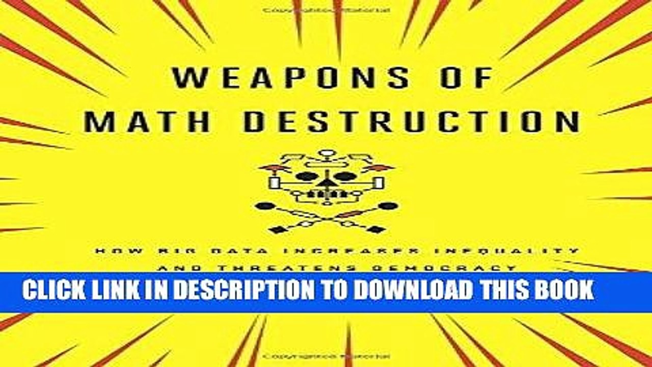[PDF] Weapons of Math Destruction: How Big Data Increases Inequality and Threatens Democracy