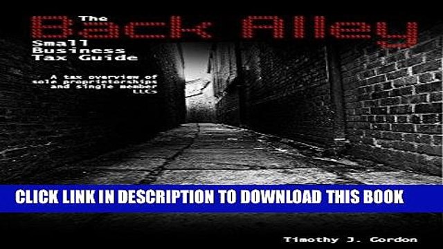 [PDF] The Back Alley Small Business Tax Guide: A Tax Overview of Sole Proprietorships and Single