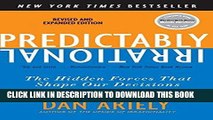 [PDF] Predictably Irrational, Revised and Expanded Edition: The Hidden Forces That Shape Our