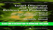 Best Seller Target Discovery and Validation Reviews and Protocols: Emerging Molecular Targets and