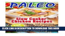 Read Now Paleo Slow Cooker Chicken Recipes: Top 30  Easy and Delicious Paleo Slow Cooker Chicken