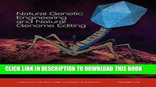 Best Seller Natural Genetic Engineering and Natural Genome Editing, Volume 1178 (Annals of the New