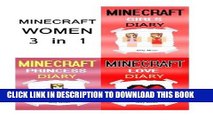 Read Now Minecraft Women: Minecraft Women s Diaries (Minecraft Woman, Minecraft Diary Books,