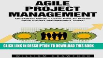 [PDF] Agile Project Management: QuickStart Guide - Learn How To Master Agile Project Management