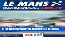 Best Seller Le Mans 24 Hours 1949-59: The Official History of the World s Greatest Motor Race