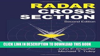 Read Now Radar Cross Section (Scitech Radar and Defense) Download Book