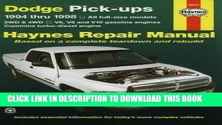 Read Now Dodge Pick-ups ~ 1994 thru 1998 ~ All full-size models, 2WD   4WD, V6, V8 and V10