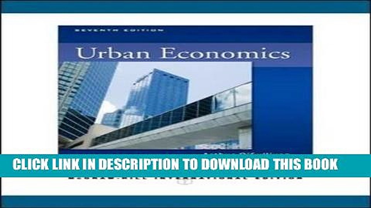 [PDF] FREE Urban Economics, 7th Edition [Read] Full Ebook