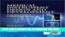 Ebook Medical Instrument Design and Development: From Requirements to Market Placements Free Read