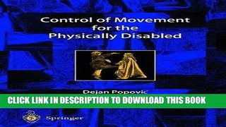 Best Seller Control of Movement for the Physically Disabled Free Read