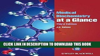 Read Now Medical Biochemistry at a Glance Download Online