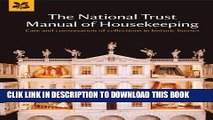 Best Seller The National Trust Manual of Housekeeping: Care and Conservation of Collections in